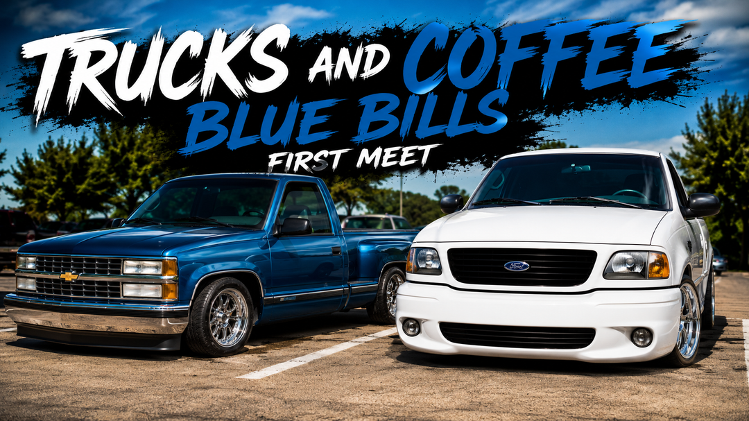First Trucks and Coffee with Blue Bills and a make over!🔥